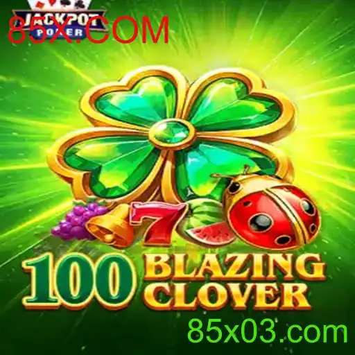 Descubra as Emoções de 100BlazingClover: O Jogo de Sorte e Estratégia