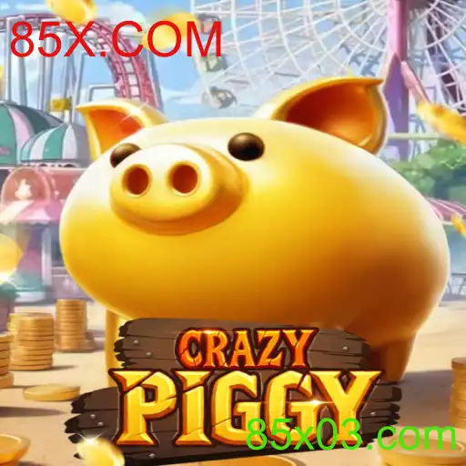 CrazyPiggy: A Nova Sensação Gaming na Plataforma 85X.COM
