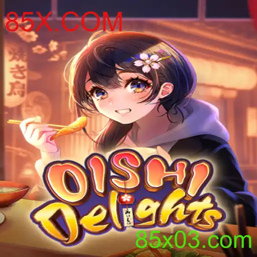 Descubra o Mundo de OishiDelights: A Nova Sensação em Jogos