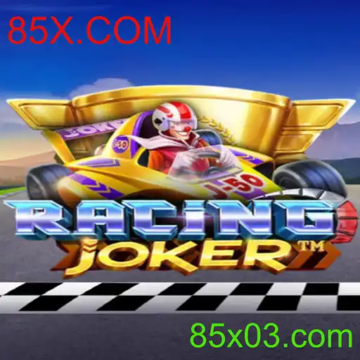 Descubra as Emoções do RacingJoker no 85X.COM